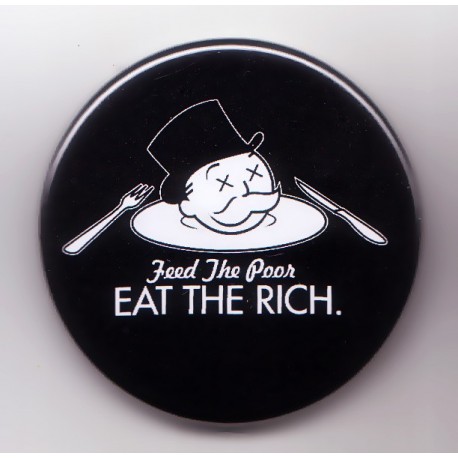 Chapa Feed the poor, EAT THE RICH